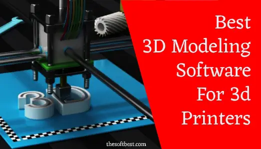 11 Best 3d Modeling Software For 3d Printers Of 2022 1597