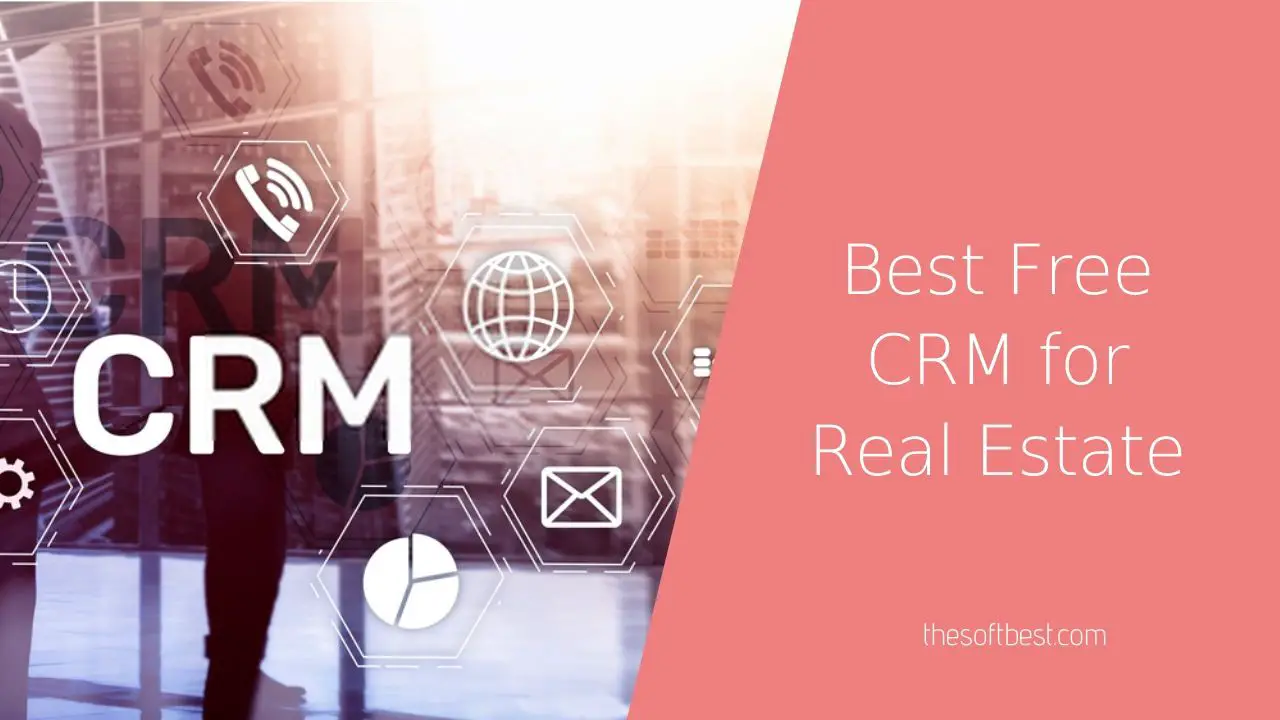 Best Free CRM for Real Estate