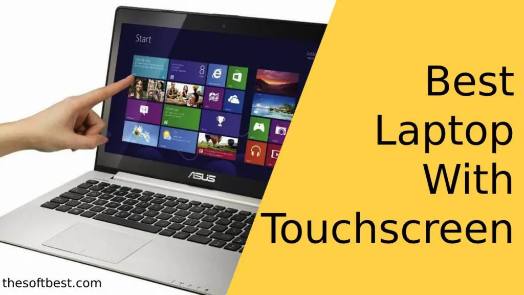 Best Laptop With Touchscreen
