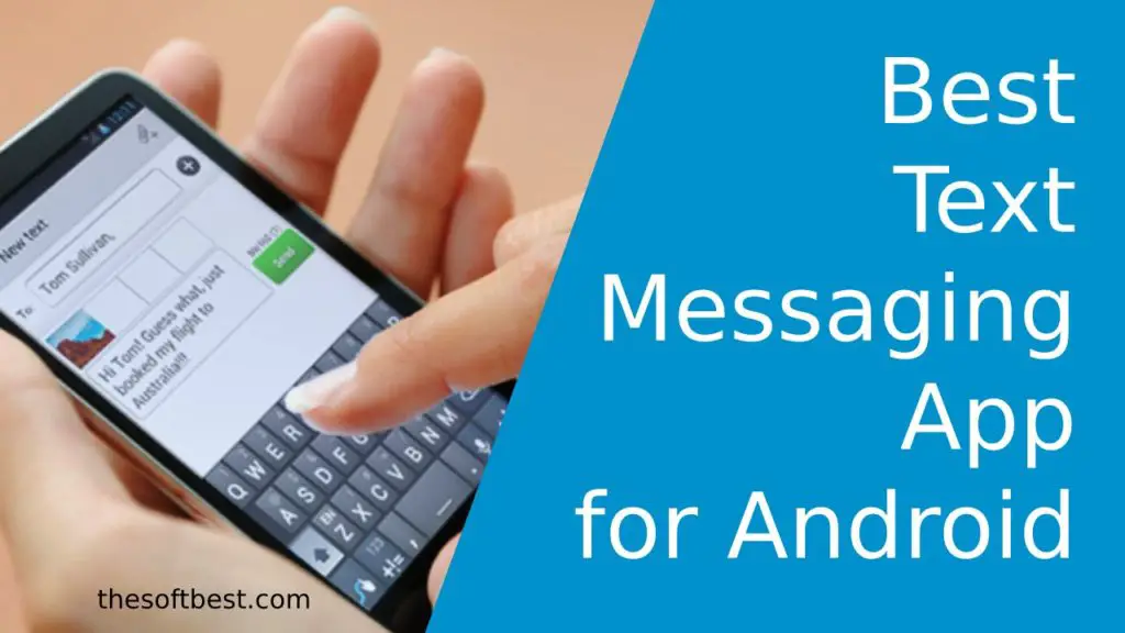 Most Popular Text Messaging App For Android Of