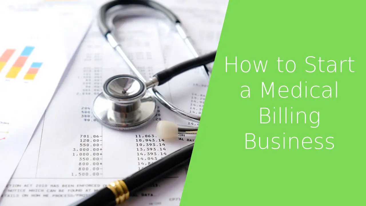 How to Start a Medical Billing Business