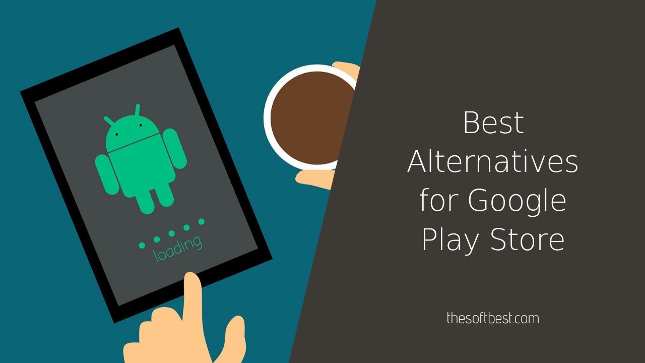 Best Alternatives for Google Play Store