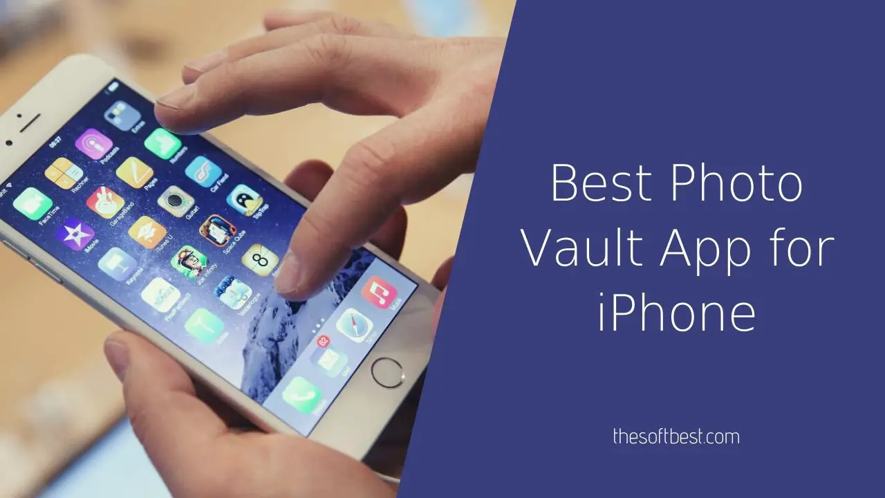6 Best Photo Vault App for iPhone of 2023 - (Hide Photos)