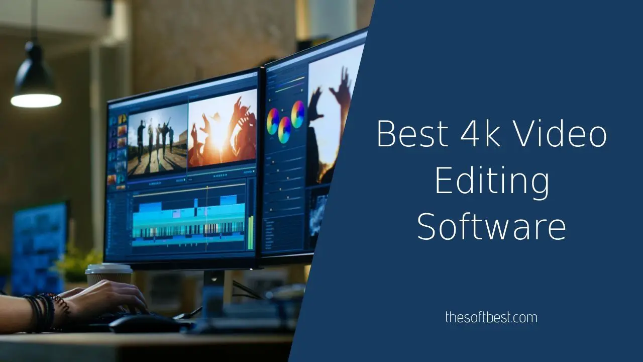 Best 4k Video Editing Software