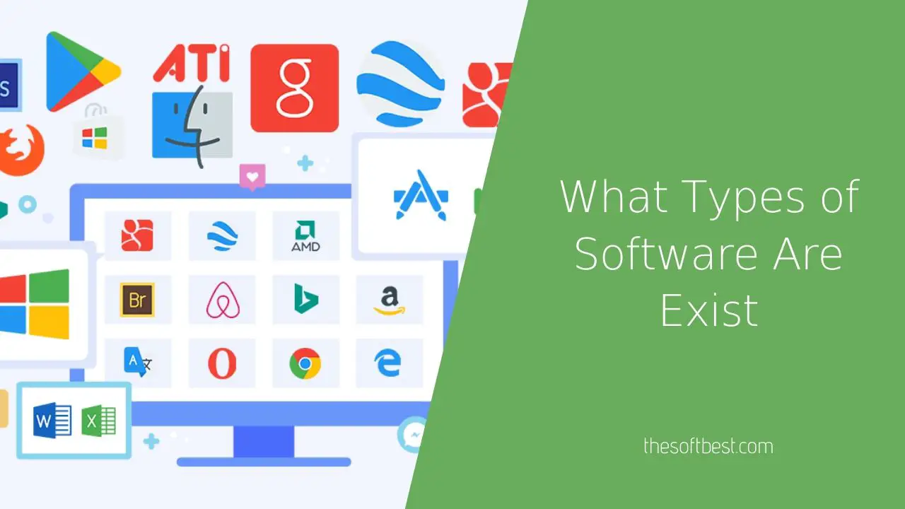 What Types of Software Are Exist