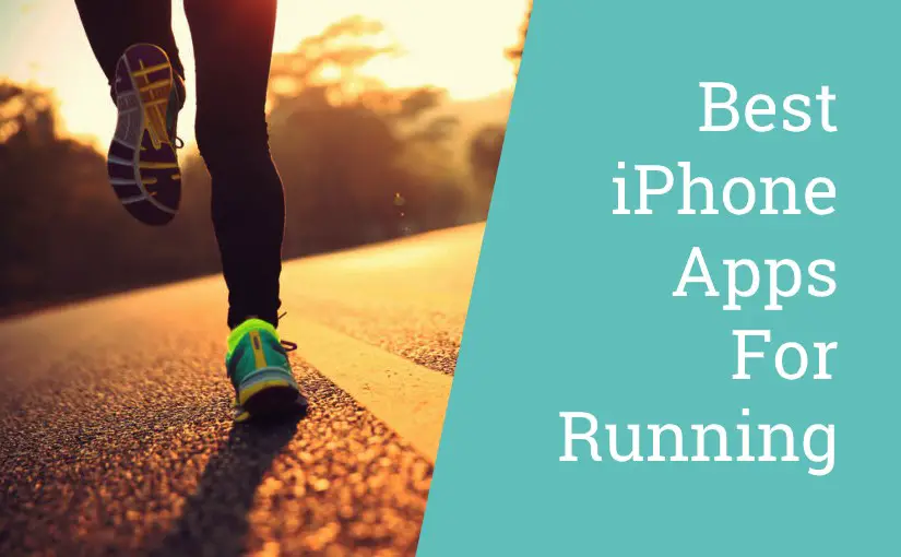 Best iPhone Apps for Running