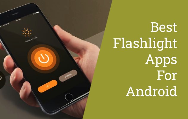 Best Flashlight Apps for Android