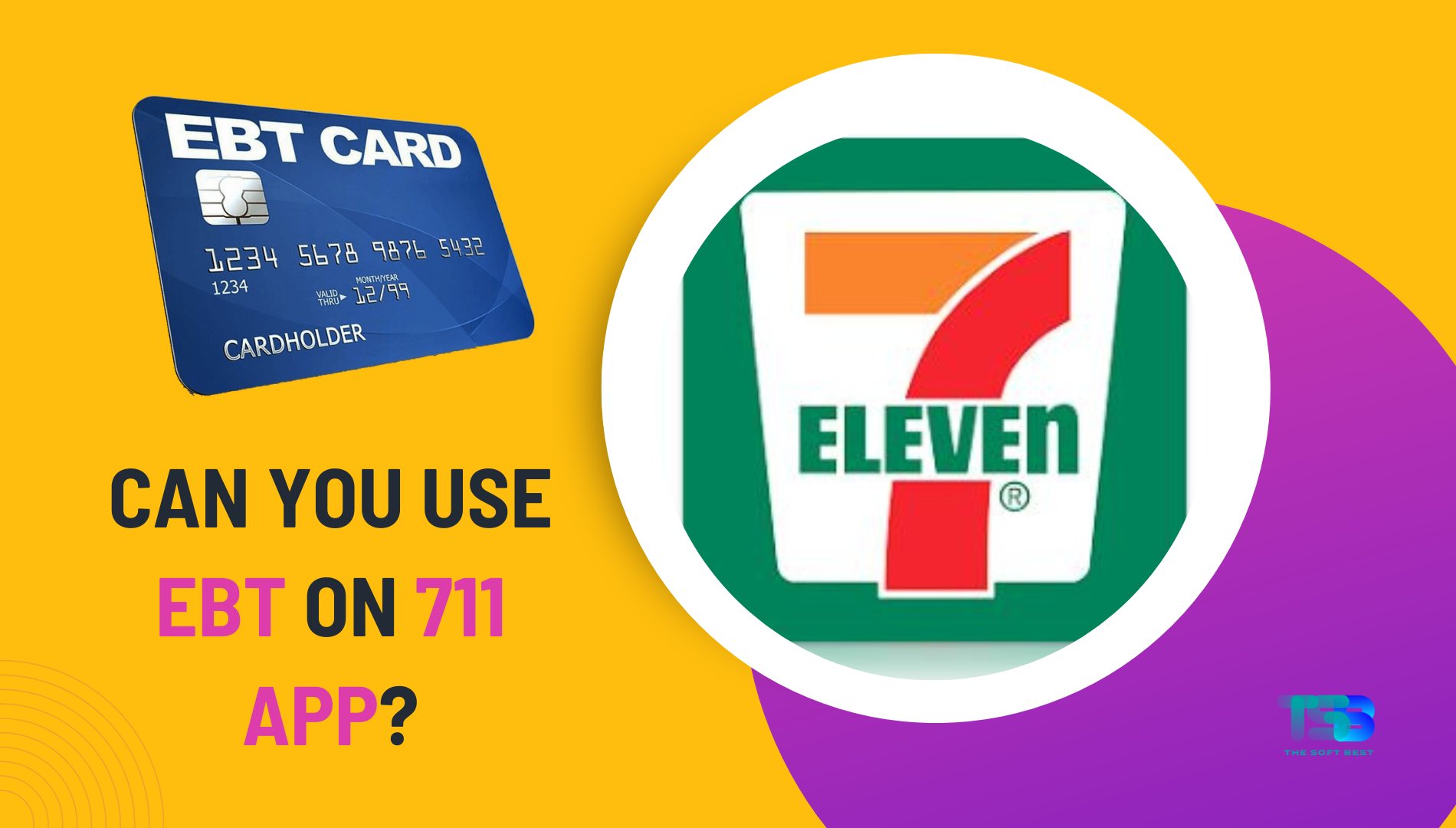 Can You Use Ebt on 711 App