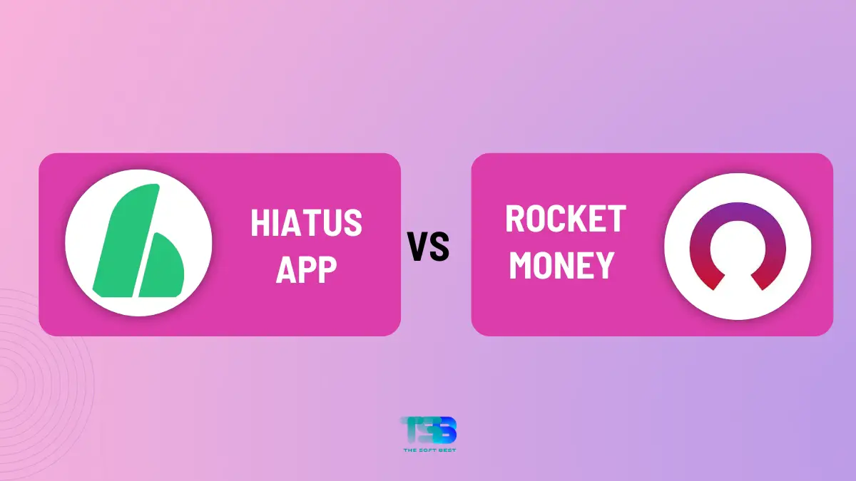 Hiatus App vs Rocket Money 