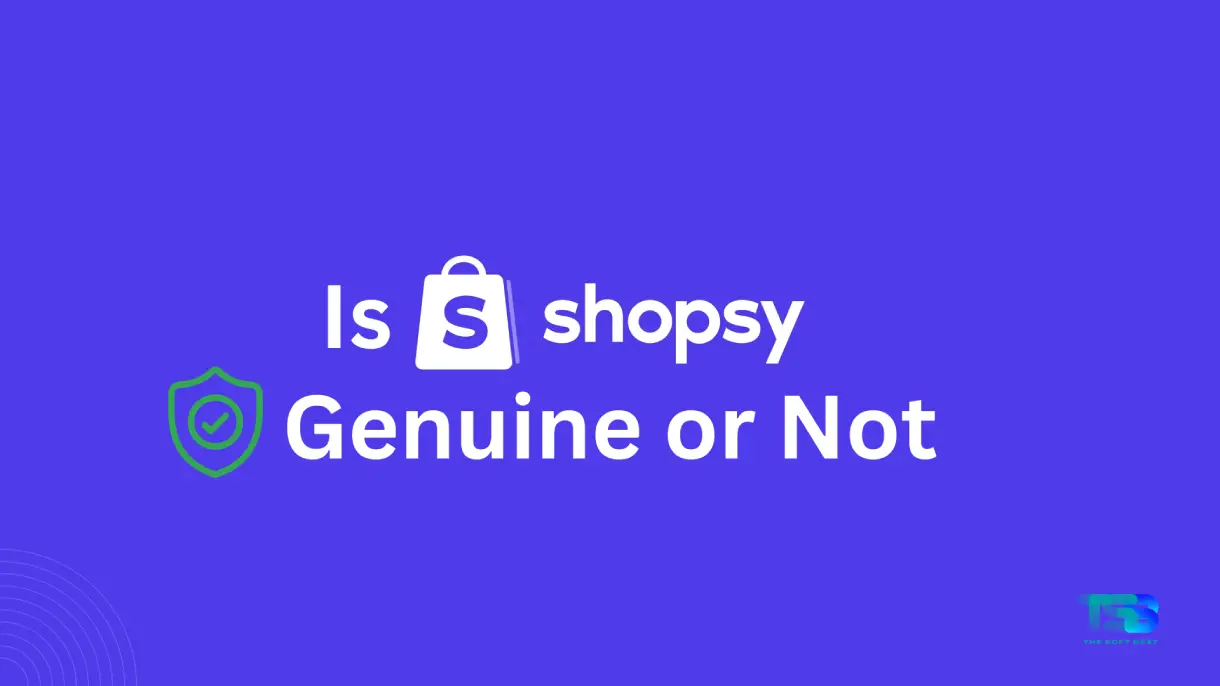 Is Shopsy Genuine or Not