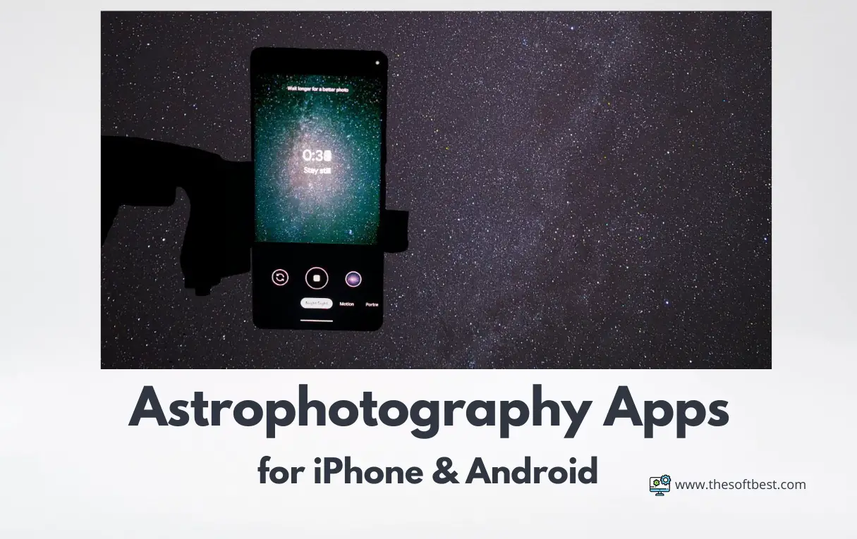 Best Astrophotography Apps